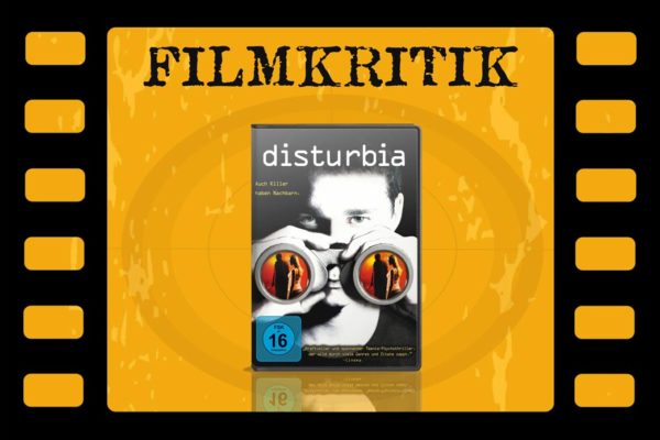 Filmkritik Disturbia mit DVD Cover in Filmstreifen