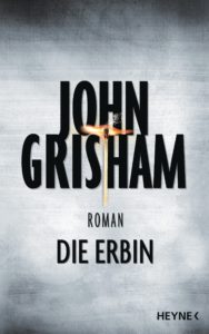 Die Erbin von John Grisham