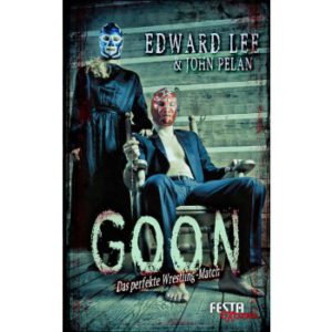 Goon von Edward Lee & John Pelan