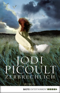 Zerbrechlich von Jodi Picoult
