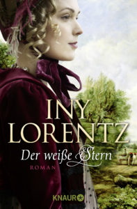 Der weiße Stern von Iny Lorentz