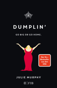 Cover von Dumplin' von Julie Murphy mit dickem Mädchen in rotem Kleid auf schwarzem Hintergrund