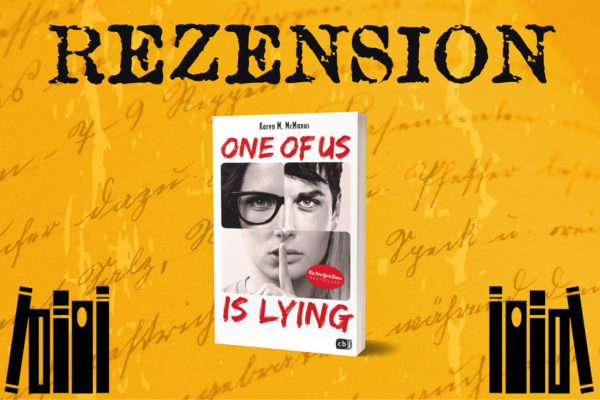 Rezension One of us is lying von Karen M. McManus mit Cover zwischen zwei Buchstapeln