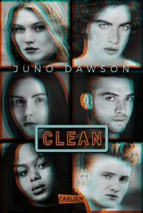 Cover von Clean von Juno Dawson mit 6 Jugendlichen darauf